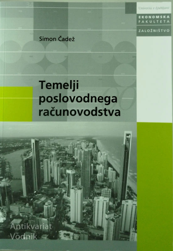 TEMELJI POSLOVODNEGA RAČUNOVODSTVA, Simon Čadež