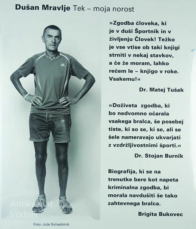 DUŠAN MRAVLJE; TEK – MOJA NOROST, Boštjan Fon