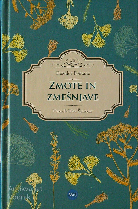 ZMOTE IN ZMEŠNJAVE, Theodor Fontane