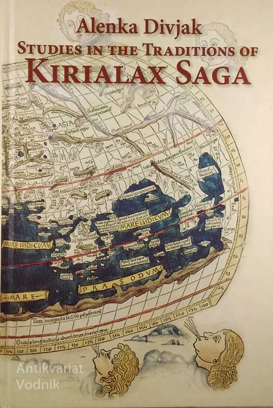STUDIES IN THE TRADITIONS OF KIRIALAX SAGA, Alenka Divjak