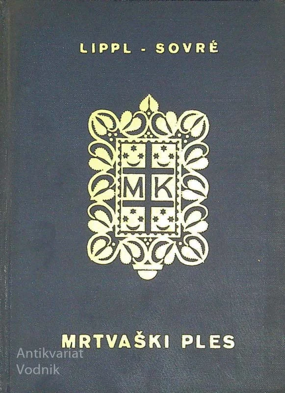 MRTVAŠKI PLES, Alois Johannes Lippl (prevod Anton Sovrè)