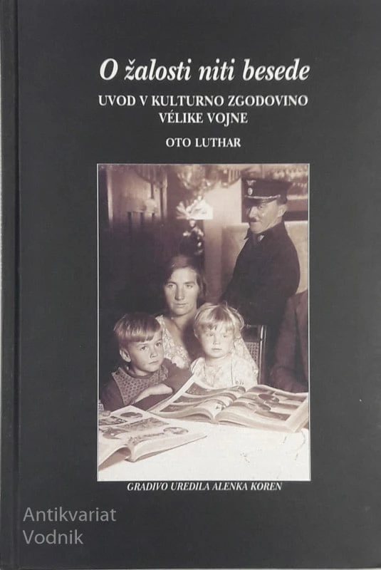O ŽALOSTI NITI BESEDE Oto Luthar