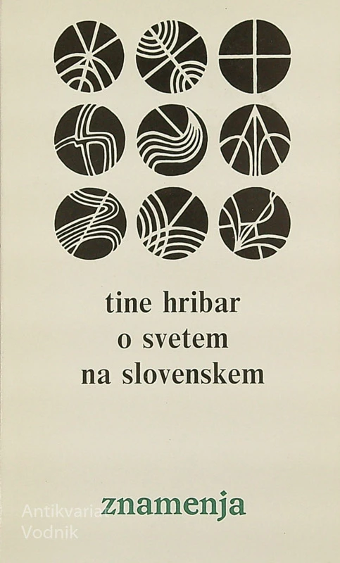 O SVETEM NA SLOVENSKEM, Tine Hribar