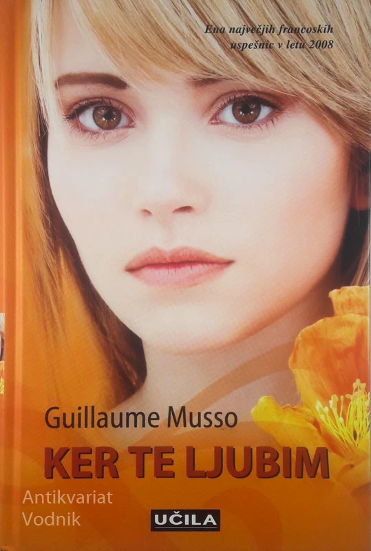 KER TE LJUBIM, Guillaume Musso