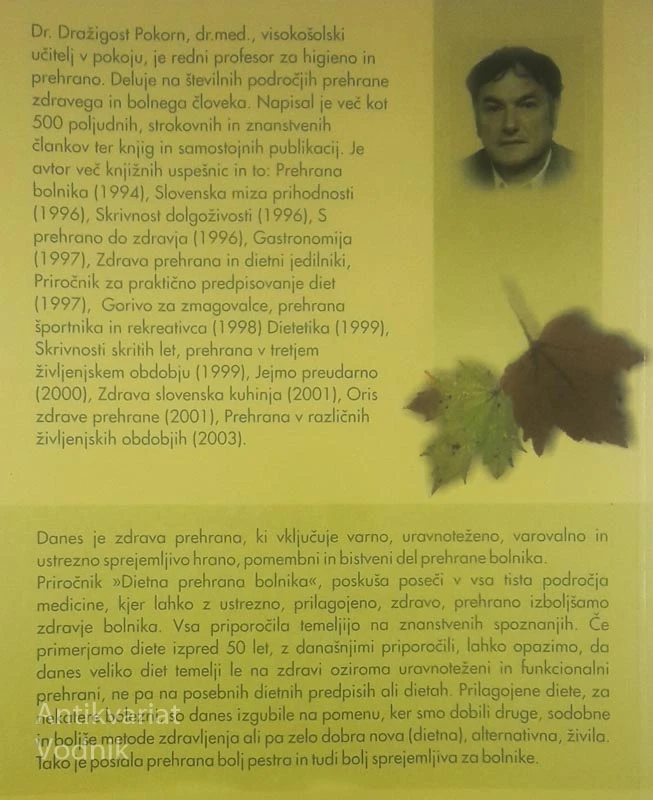 DIETNA PREHRANA BOLNIKA, dr. Dražigost Pokorn