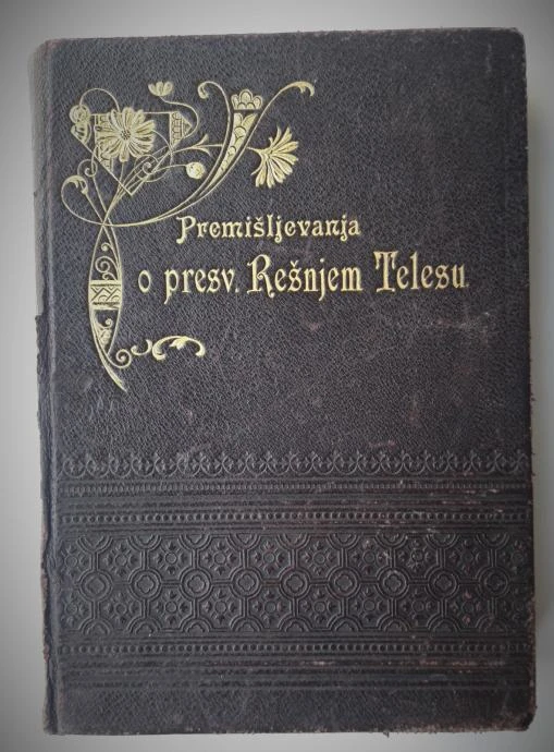 PREMIŠLJEVANJA O PRESVETEM REŠNJEM TELESU