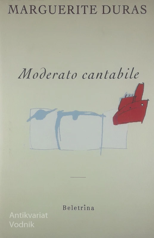 MODERATO CANTABILE, Marguerite Duras