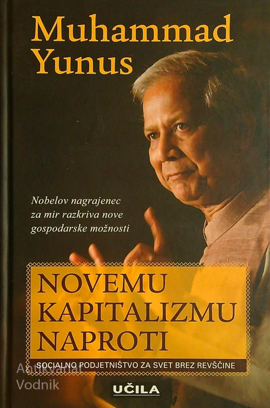 NOVEMU KAPITALIZMU NAPROTI, Muhammad Yunus