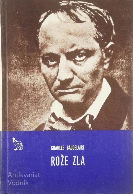 ROŽE ZLA, Charles Baudelaire
