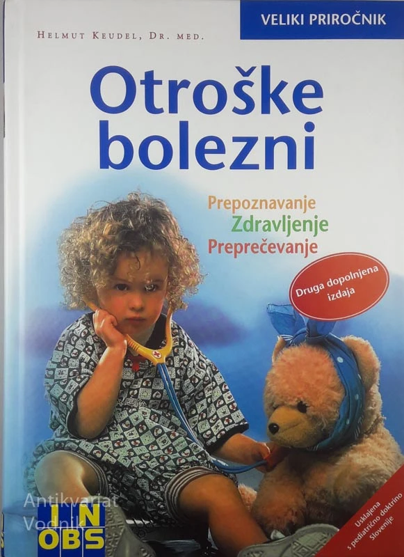 OTROŠKE BOLEZNI, Helmut Keudel, Dr. Med.