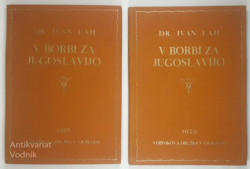 V BORBI ZA JUGOSLAVIJO (1-2), Ivan Lah