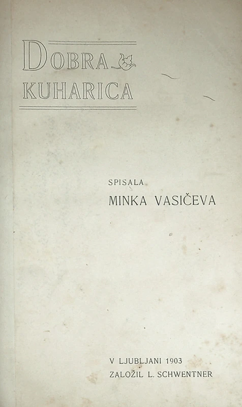 DOBRA KUHARICA, Minka Vasičeva
