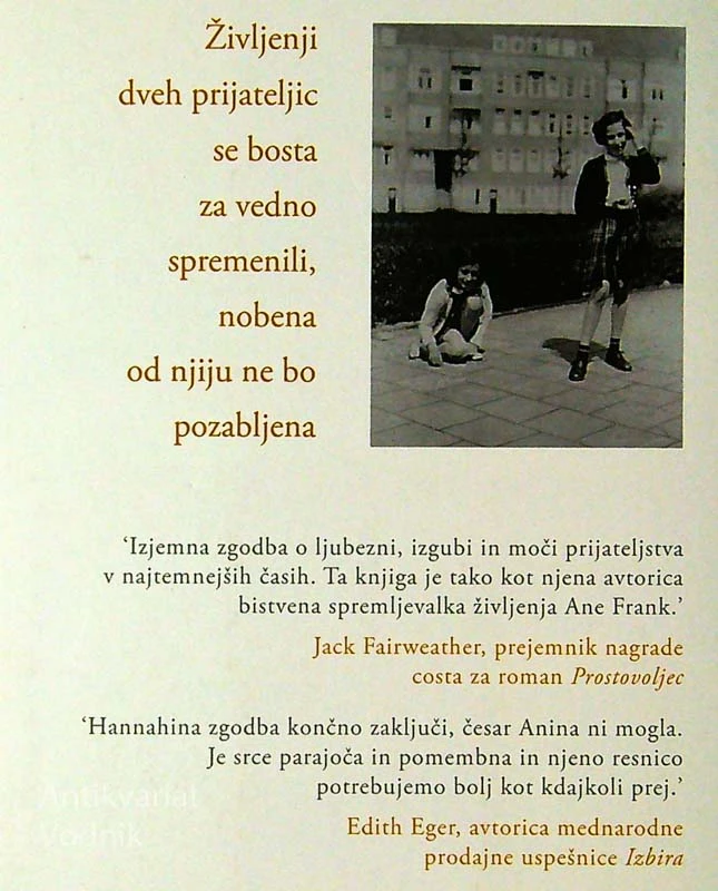 ANA FRANK, MOJA PRIJATELJICA; PRETRESLJIVI SPOMINI, Hannah Pick-Goslar