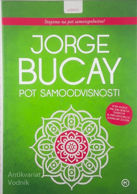 POT SAMOODVISNOSTI, Jorge Bucay