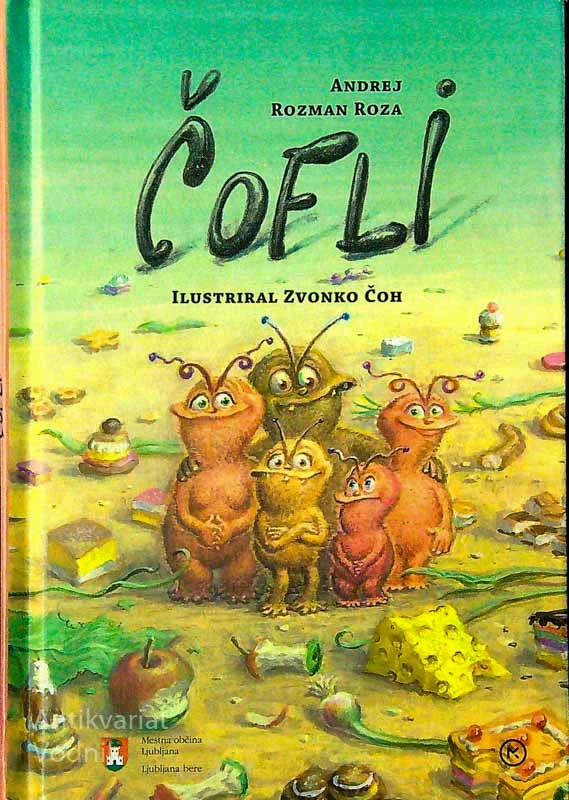 ČOFLI, Andrej Rozman Roza (ilustriral Zvonko Čoh)