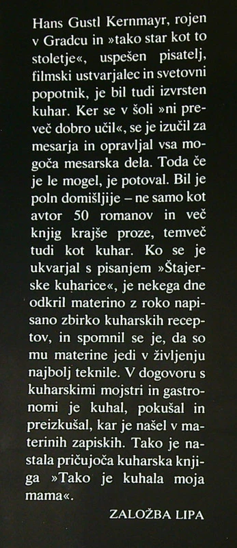 TAKO JE KUHALA MOJA MAMA, Hans Gustl Kernmayr