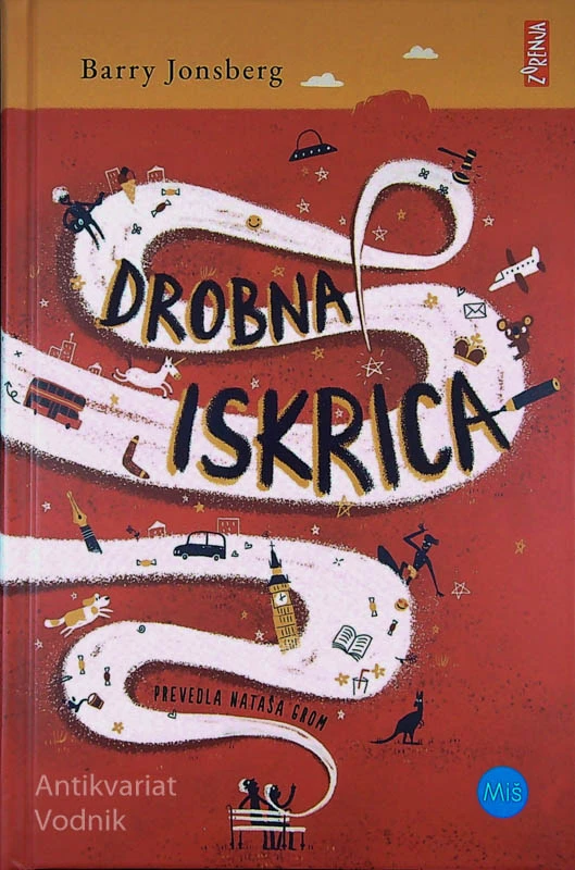 DROBNA ISKRICA, Barry Jonsberg