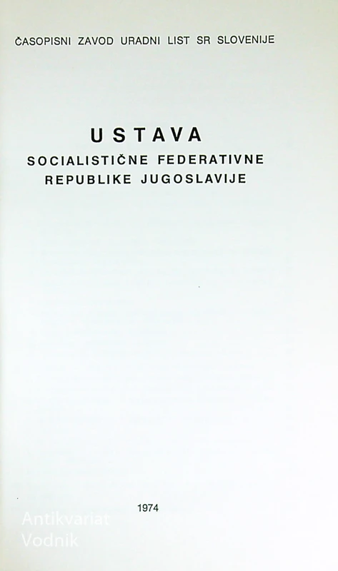 USTAVA SOCIALISTIČNE FEDERATIVNE REPUBLIKE JUGOSLAVIJE