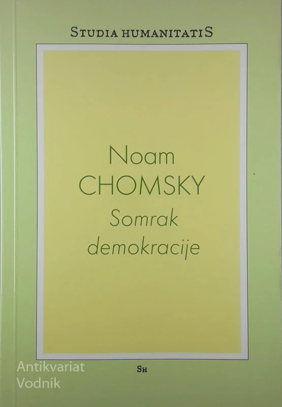 SOMRAK DEMOKRACIJE, Noam Chomsky