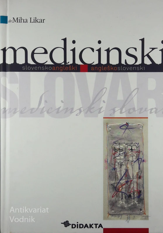 MEDICINSKI SLO – ANG / ANG – SLO SLOVAR