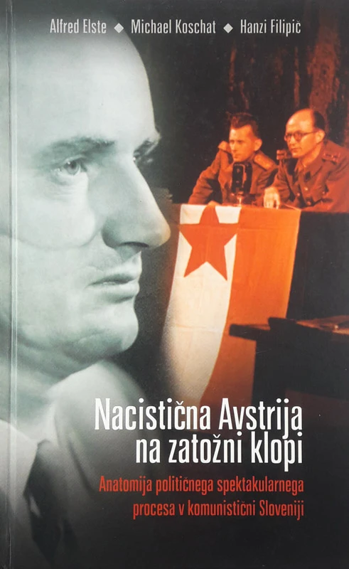 NACISTIČNA AVSTRIJA NA ZATOŽNI KLOPI, Alfred Elste