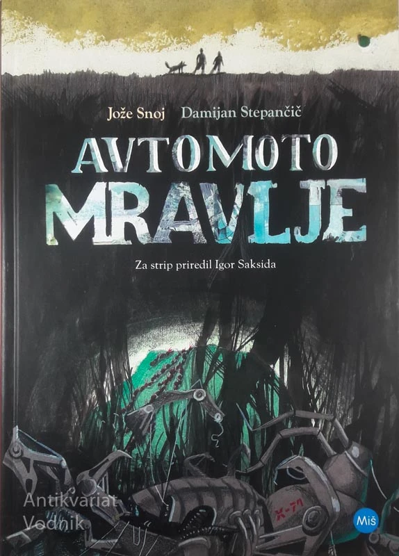 AVTOMOTO MRAVLJE, Jože Snoj in Damijan Stepančič