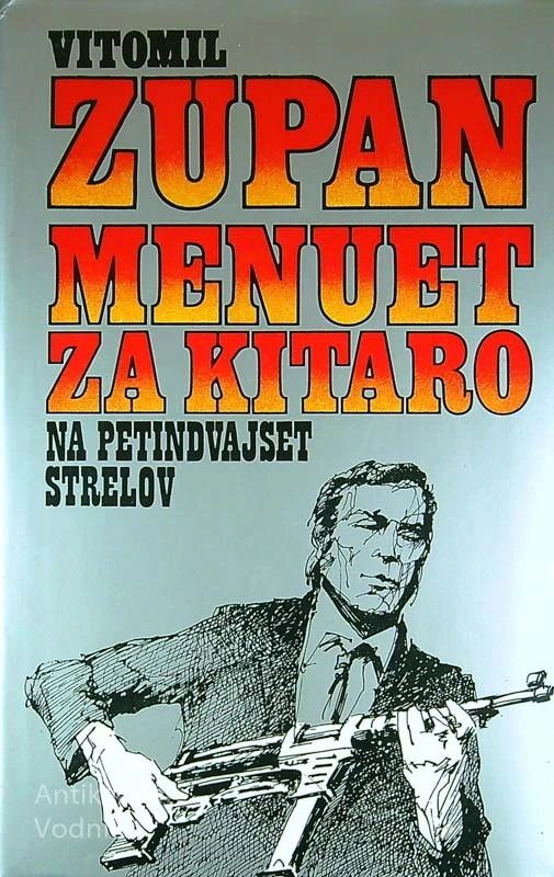 MENUET ZA KITARO, Vitomil Zupan