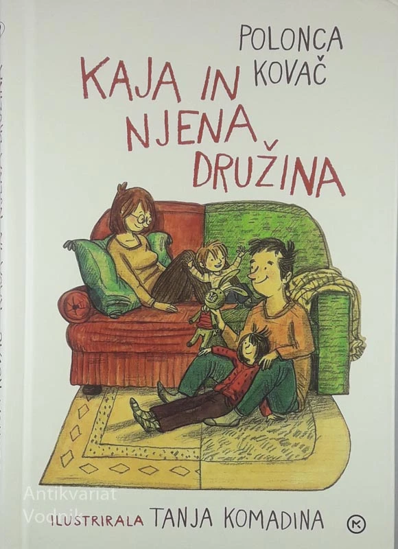 KAJA IN NJENA DRUŽINA, Polonca Kovač