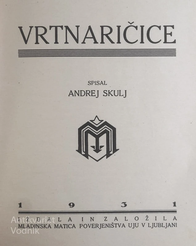 VRTNARIČICE, Andrej Skulj