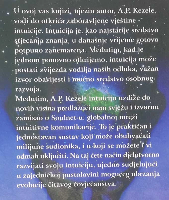 INTUICIJA; MUDROST PRAVOGA IZBORA, A.P. Kezele