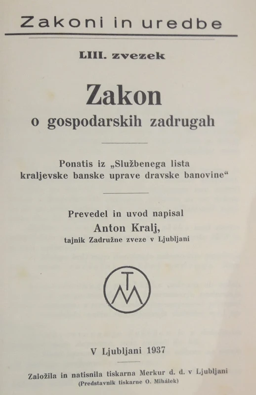 ZAKON IN UREDBE: ZAKON O GOSPODARSKIH ZADRUGAH, LIII. ZVEZEK