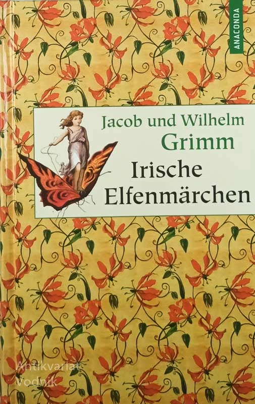 Irische Elfenmaerchen, Jacon und Wilhelm Grimm