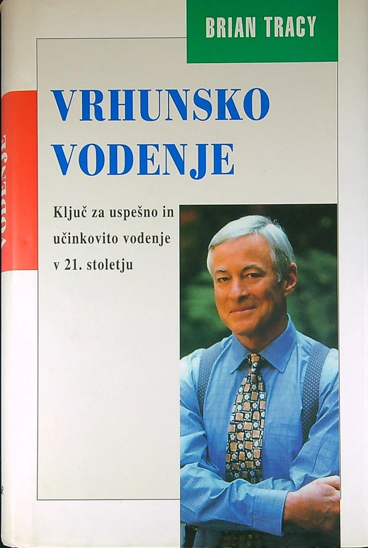 VRHUNSKO VODENJE, Brian Tracy