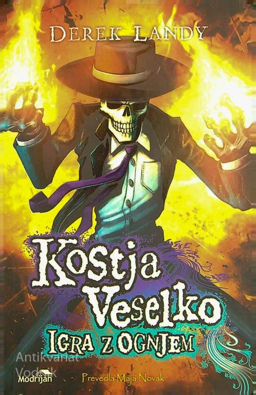 KOSTJA VESELKO; IGRA Z OGNJEM, Derek Landy