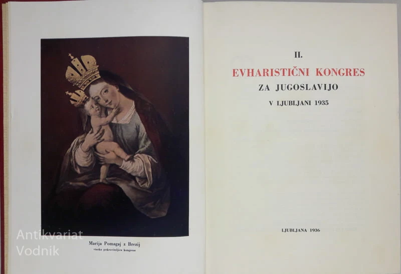 II. EVHARISTIČNI KONGRES ZA JUGOSLAVIJO V LJUBLJANI 1935