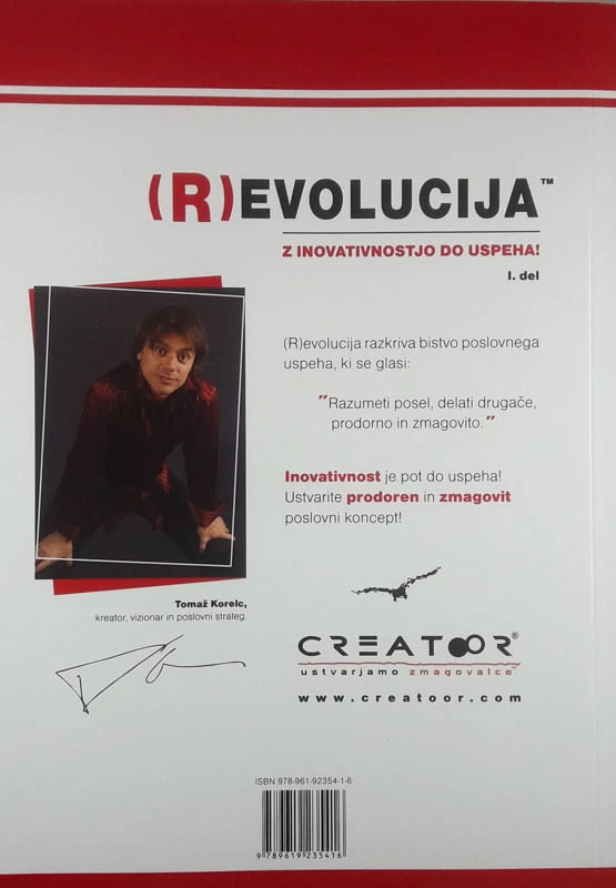 (R)EVOLUCIJA, Z INOVATIVNOSTJO DO USPEHA, Tomaž Korelc
