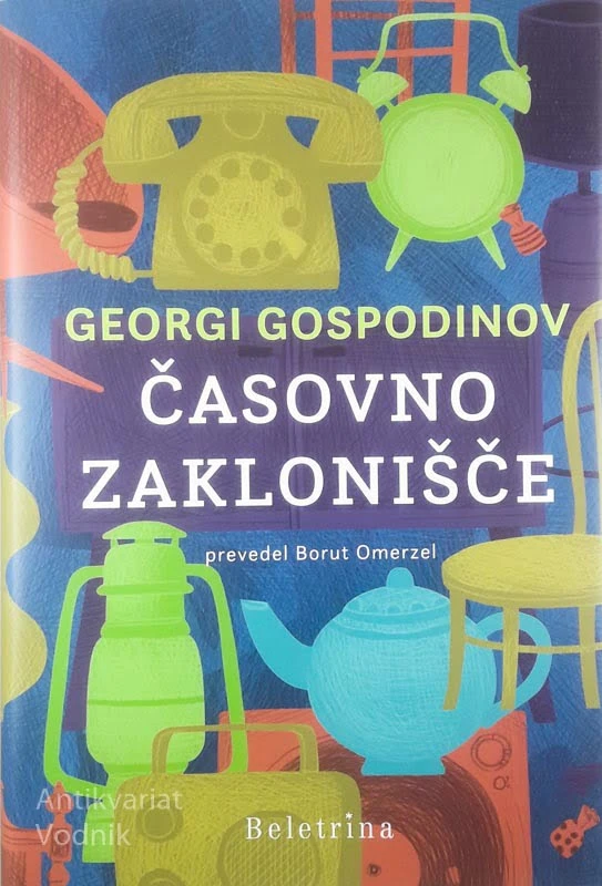 ČASOVNO ZAKLONIŠČE, Georgi Gospodinov