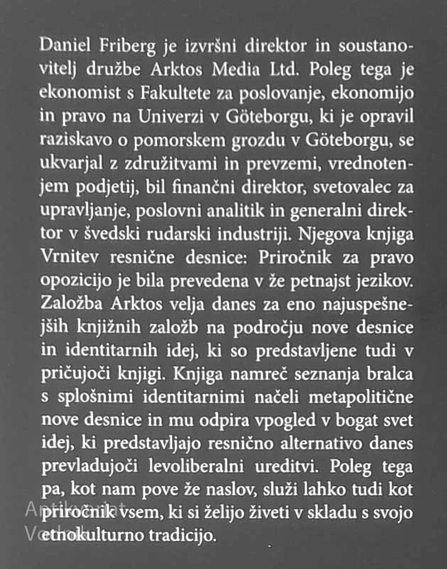 VRNITEV RESNIČNE DESNICE; PRIROČNIK ZA PRAVO OPOZICIJO, Daniel Friberg