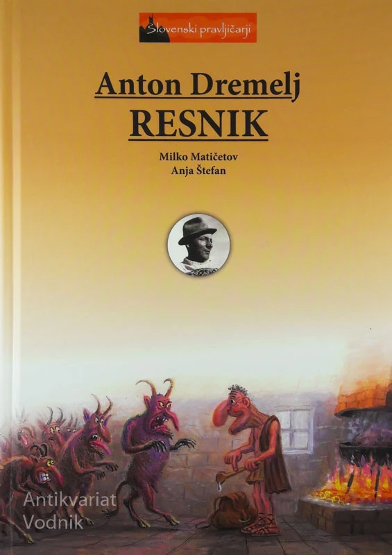 ANTON DREMELJ RESNIK, M. Matičetov & A. Štefan