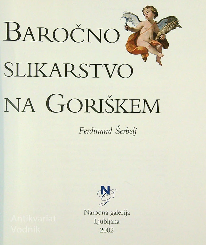 BAROČNO SLIKARSTVO NA GORIŠKEM, F. Šerbelj