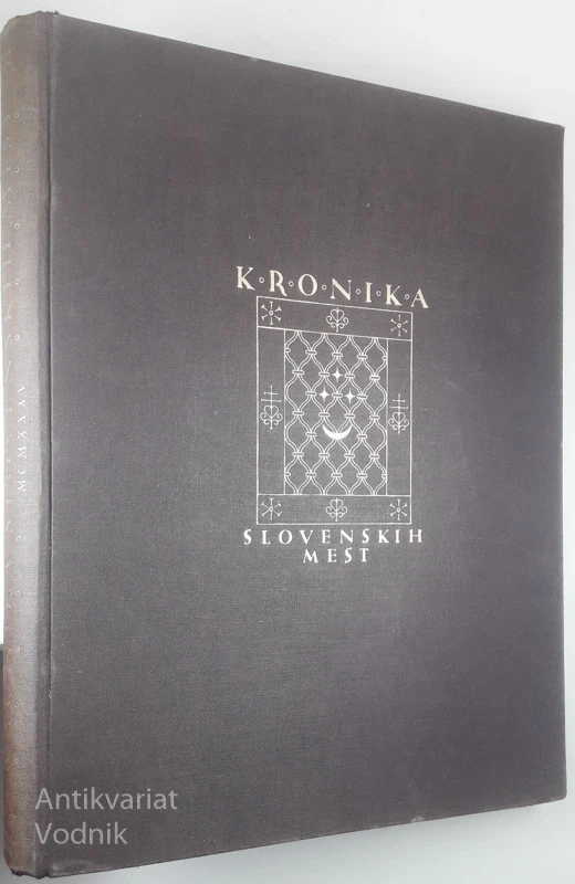 KRONIKA SLOVENSKIH MEST, dr. France Stele
