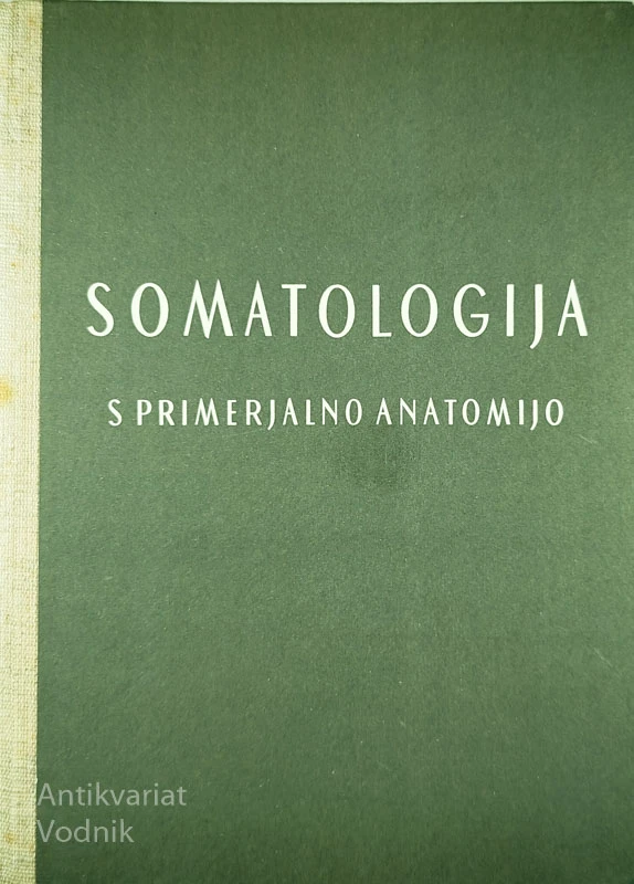 SOMATOLOGIJA S PRIMERJALNO ANATOMIJO, Ivan Krečič in Majda Ramovš
