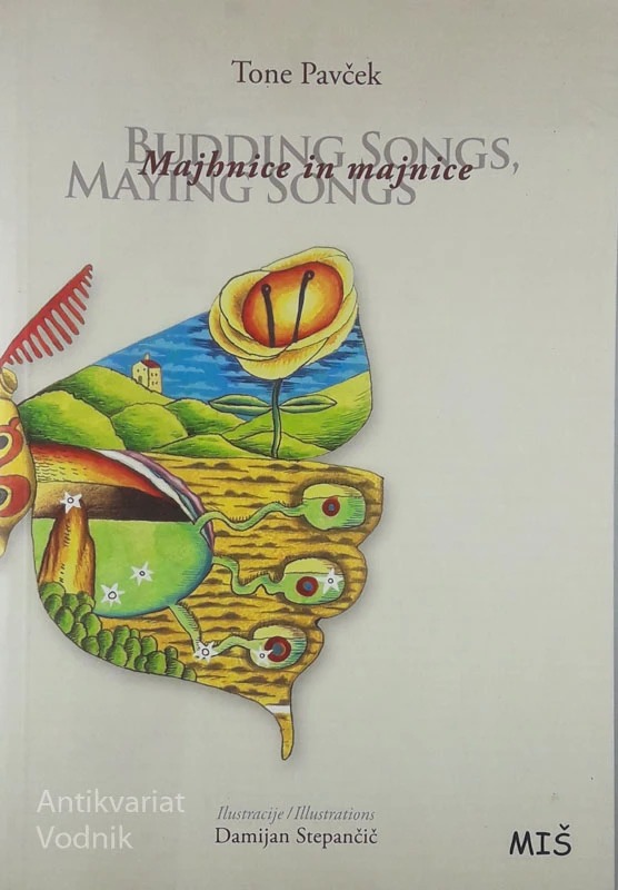 MAJHNICE IN MAJNICE (BUDDING SONGS, MAYING SONGS), Tone Pavček