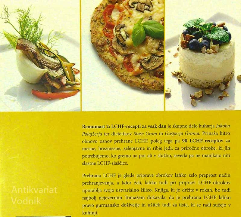 BEMUMAST 2; LCHF-RECEPTI ZA VSAK DAN, več avtorjev