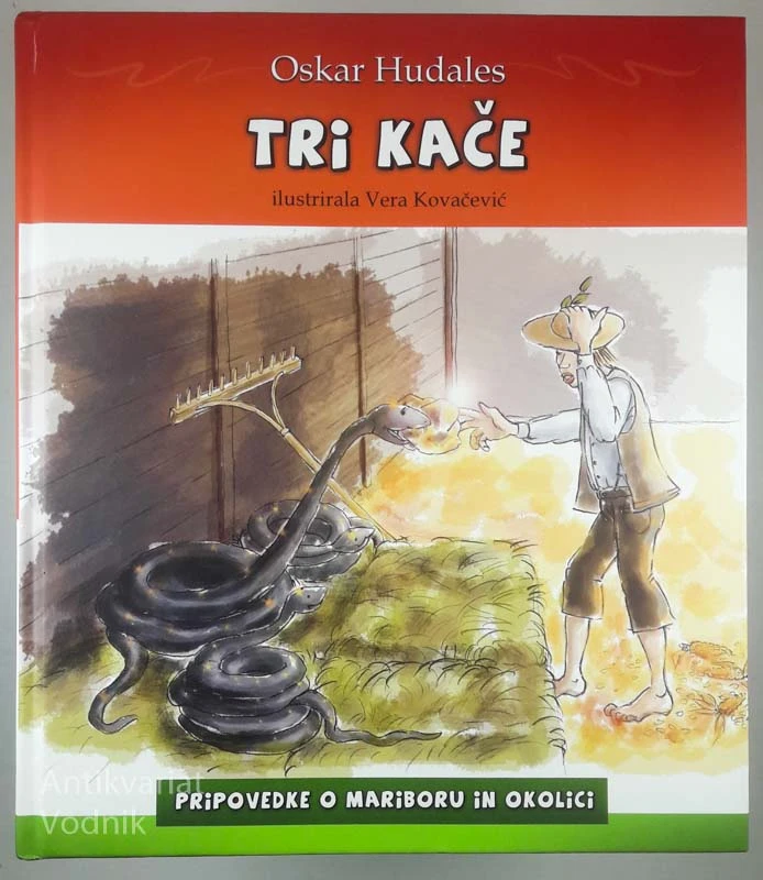 TRI KAČE, Oskar Hufales, ilustrirala Vera Kovačević