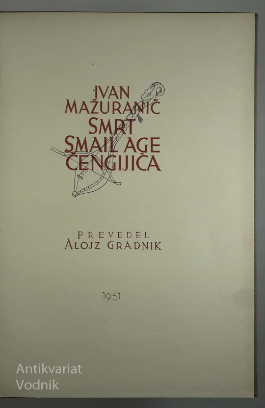SMRT SMAIL AGE ČENGIJIĆA, Ivan Mažuranič