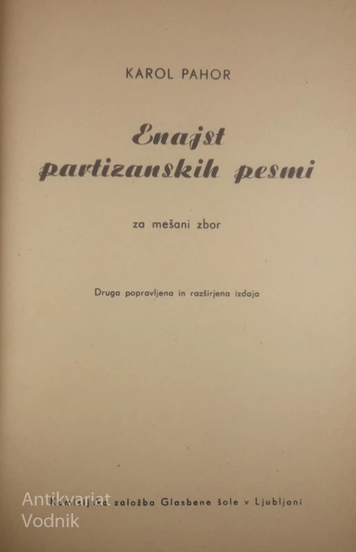 ENAJST PARTIZANSKIH PESMI, Karol Pahor