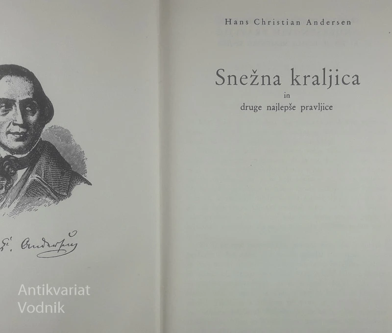 SNEŽNA KRALJICA IN DRUGE NAJLEPŠE PRAVLJICE, Hans Christian Andersen