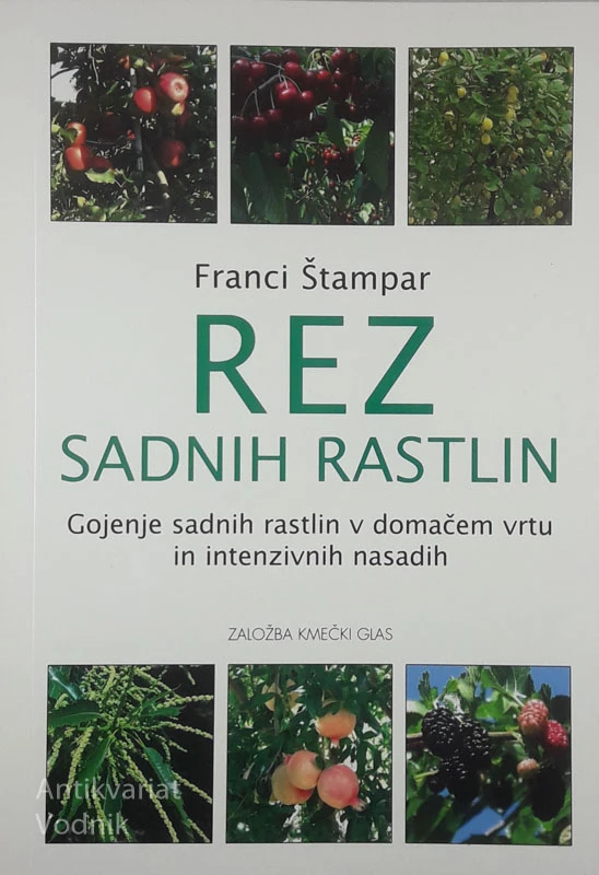 REZ SADNIH RASTLIN, Franci Štampar