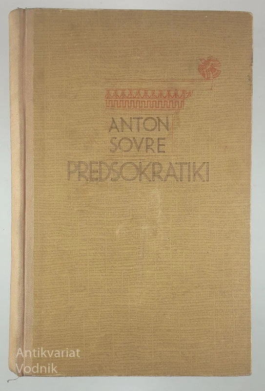 PREDSOKRATIKI, Anton Sovre